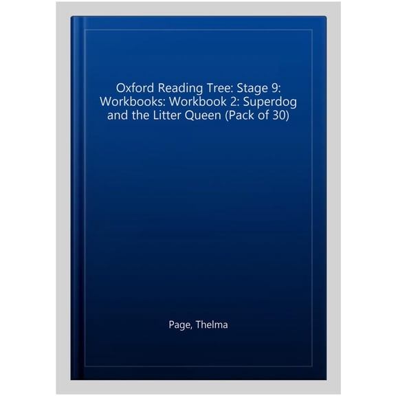Oxford Reading Tree : Level 9: Workbooks: Workbook 2: Superdog and the Litter Queen (Paperback)