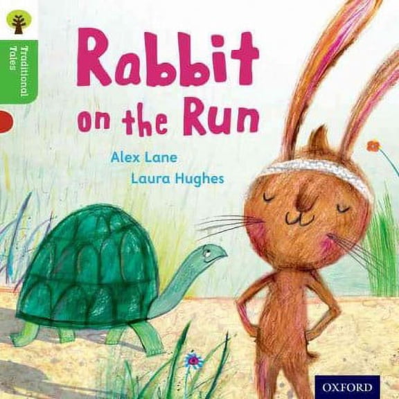 Oxford Reading Tree Traditional Tales: Level 2: Charlotte Raby,Nikki Gamble,Alex  (Paperback)
