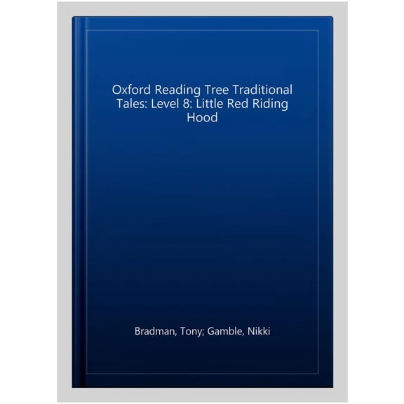 Pre-Owned Oxford Reading Tree Traditional Tales: Level 8: Little Red R