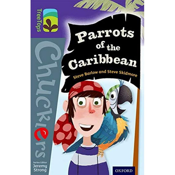 Oxford Reading Tree Treetops Chucklers: Level 11: Parrots Of The Caribbean