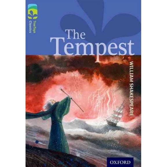 Oxford Reading Tree Treetops Classics: Level 17 More Pack A: The Tempest
