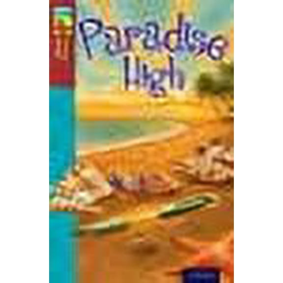 Oxford Reading Tree Treetops Fiction: Level 15: Paradise High