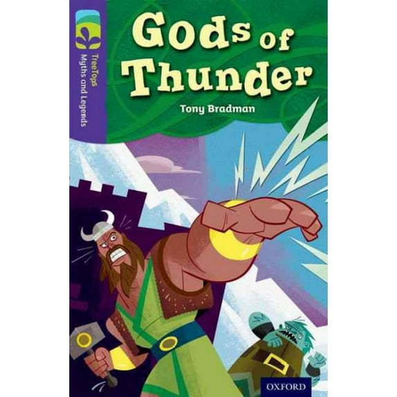 Oxford Reading Tree TreeTops Myths and Legends: Level 11: Go