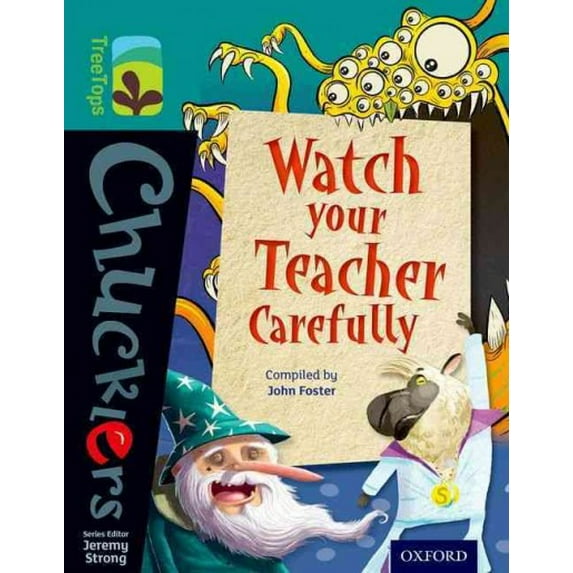 Oxford Reading Tree Treetops Chucklers: Level 16: Watch Your Teacher Carefully
