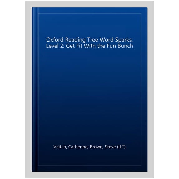Oxford Reading Tree Word Sparks: Level 2: Get Fit With The F