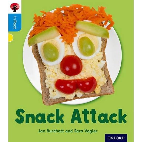 Oxford Reading Tree Infact: Oxford Level 3: Snack Attack