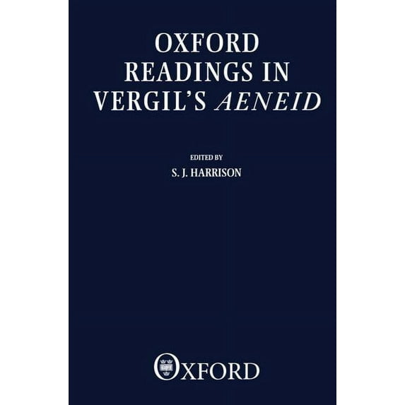 Oxford Readings in Classical Studies Oxford Readings in Vergil's Aeneid, (Paperback)
