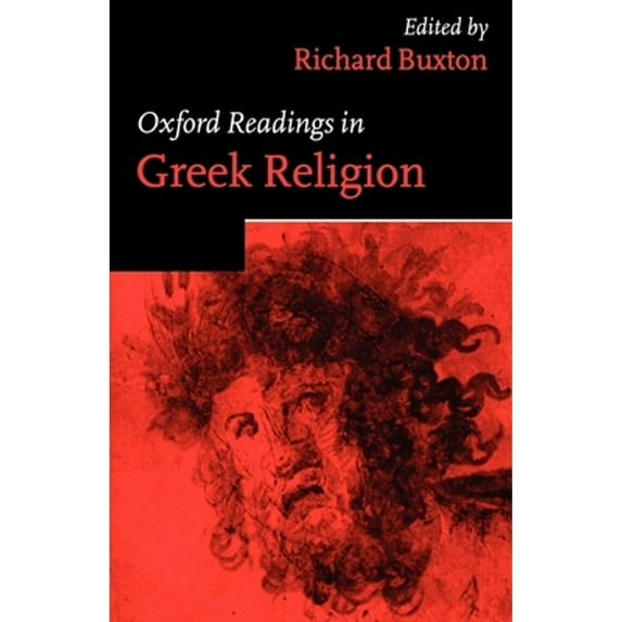 Pre-Owned Oxford Readings in Greek Religion (Paperback) 0198721900 9780198721901