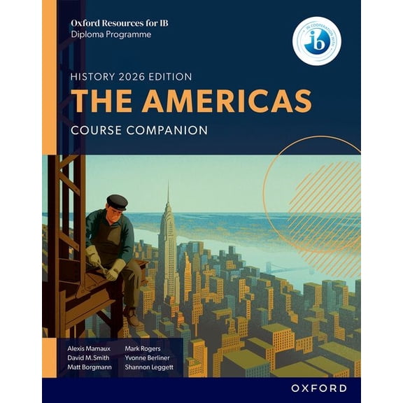 Oxford Resources for IB DP History the Americas Course Book, (Paperback)