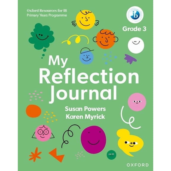 Oxford Resources for IB PYP My Reflection Journal Grade 3, (Paperback)