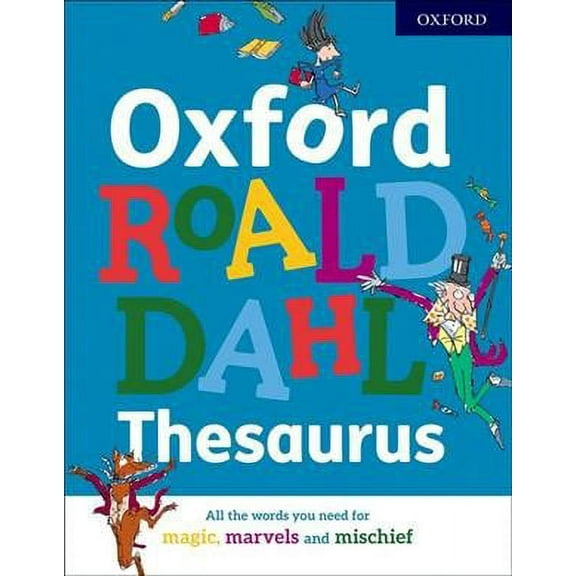 Oxford Roald Dahl Thesaurus Oxford Dictionaries (Hardcover)
