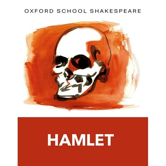 Oxford School Shakespeare Hamlet, (Paperback)