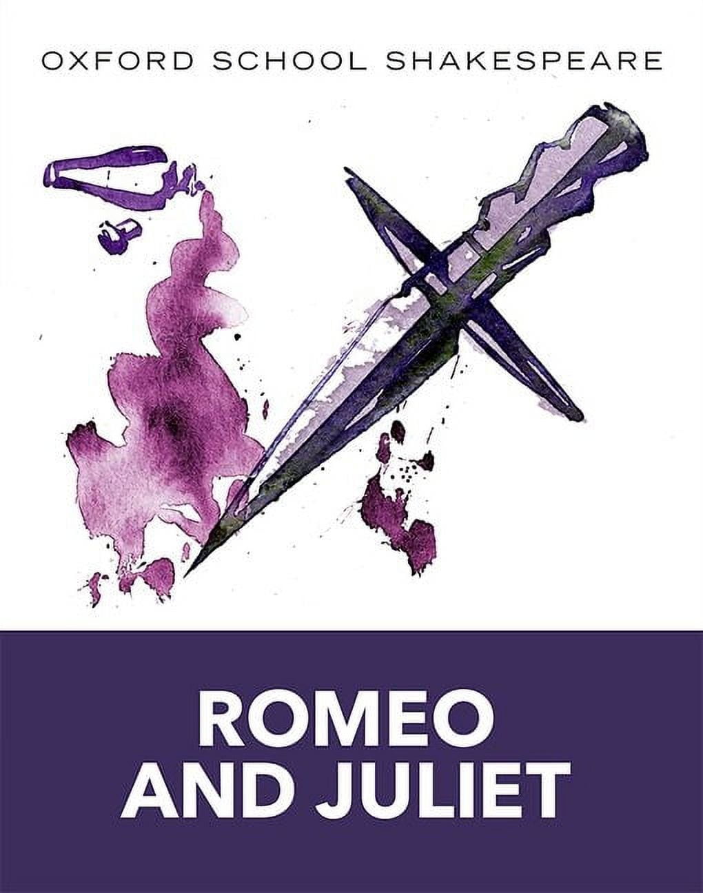 Oxford School Shakespeare Romeo and Juliet: Oxford School Shakespeare, (Paperback)