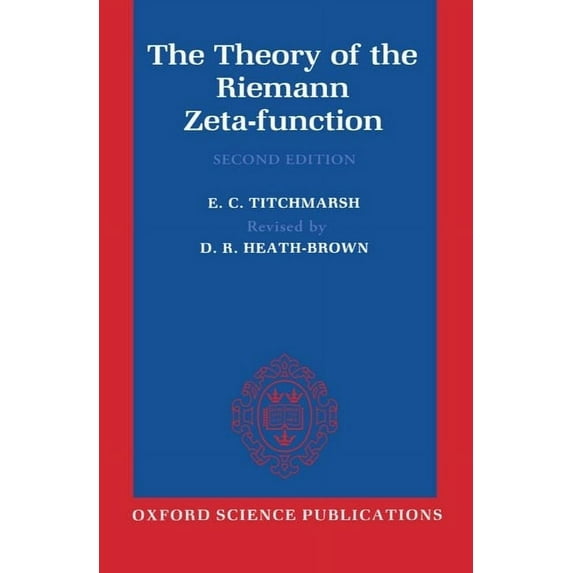 Oxford Science Publications The Theory of the Riemann Zeta-Function, (Paperback)