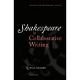 thumbnail image 1 of Oxford Shakespeare Topics Shakespeare & Collaborative Writing, (Hardcover), 1 of 1