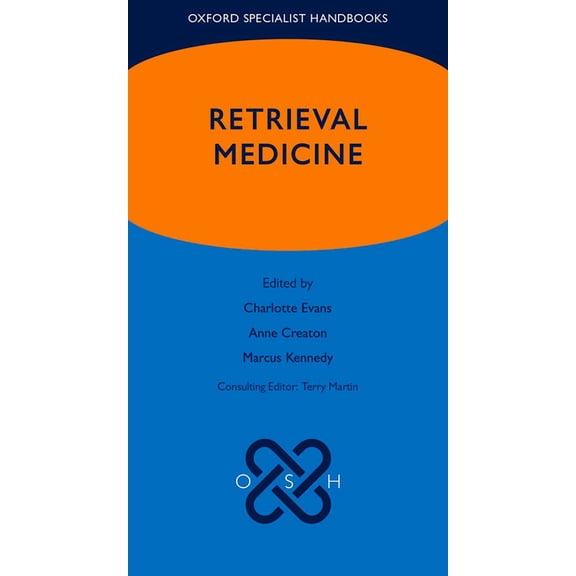Oxford Specialist Handbooks Oxford Specialist Handbook of Retrieval Medicine, (Hardcover)