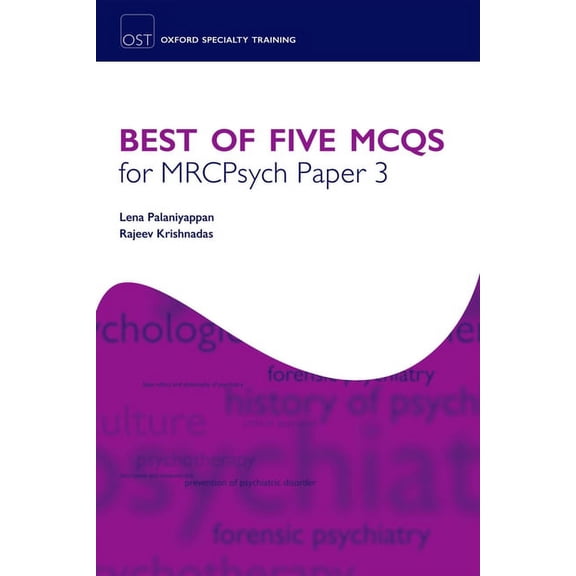 Oxford Specialty Training: Revision Text Best of Five MCQs for MRCPsych Paper 3, (Paperback)
