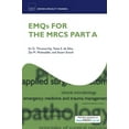 thumbnail image 1 of Oxford Specialty Training: Revision Texts: EMQs for the MRCS Part A (Paperback), 1 of 1