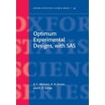 thumbnail image 1 of Oxford Statistical Science Optimum Experimental Designs, with SAS, Book 34, (Paperback), 1 of 7