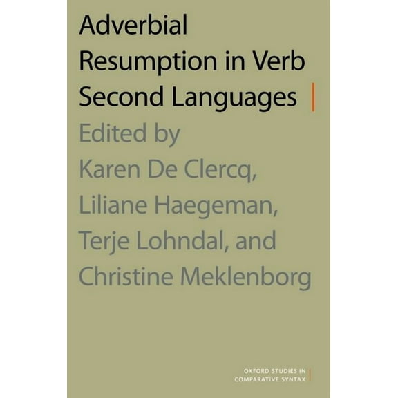 Oxford Studies Comparative Syntax Adverbial Resumption in Verb Second Languages, (Paperback)