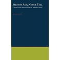 thumbnail image 1 of Oxford Studies in Anthropological Lingui Seldom Ask, Never Tell: Labor and Discourse in Appalachia, Book 25, (Hardcover), 1 of 1