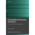 thumbnail image 1 of Oxford Studies in European Law Accountability in Eu Security and Defence: The Law and Practice of Peacebuilding, (Hardcover), 1 of 1