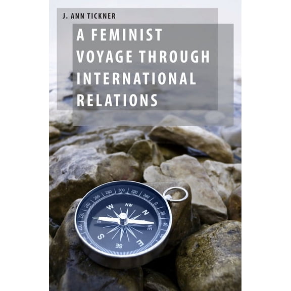 Oxford Studies in Gender and Internation Feminist Voyage Through International Relations, (Paperback)
