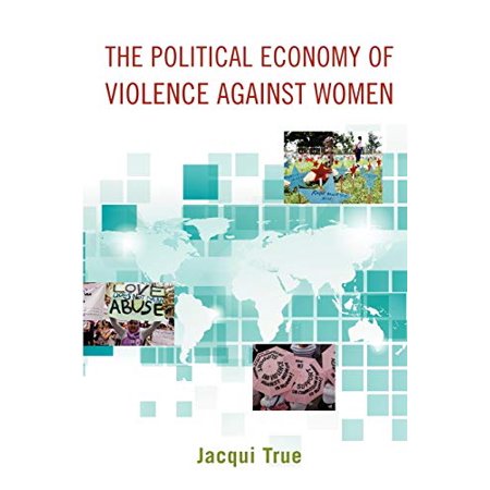 Pre-Owned The Political Economy of Violence Against Women (Paperback) 0199755914 9780199755912