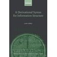 thumbnail image 1 of Oxford Studies in Theoretical Linguistic A Derivational Syntax for Information Structure, Book 23, (Paperback), 1 of 1