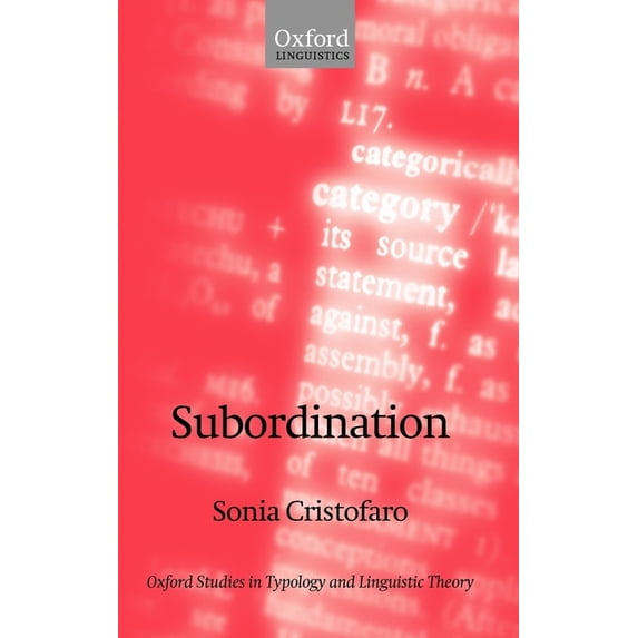 Oxford Studies in Typology and Linguisti Subordination, (Hardcover)