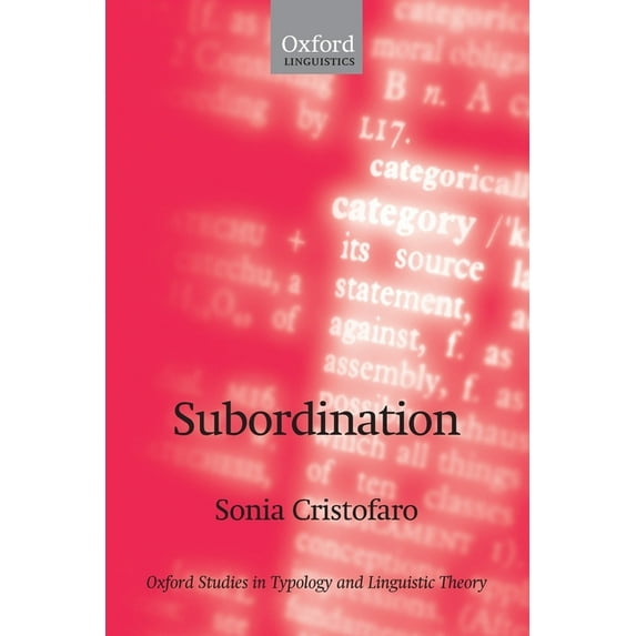 Oxford Studies in Typology and Linguisti Subordination, (Paperback)