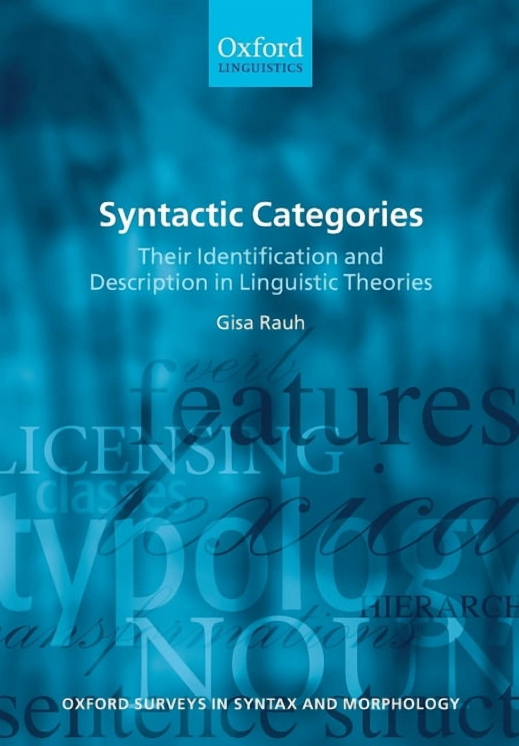 Oxford Surveys in Syntax & Morphology Syntactic Categories: Their ...
