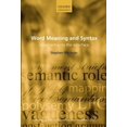 thumbnail image 1 of Oxford Surveys in Syntax &amp; Morphology Word Meaning and Syntax: Approaches to the Interface, (Paperback), 1 of 7