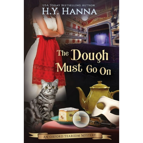 Oxford Tearoom Mysteries The Dough Must Go On (LARGE PRINT), Book 9, (Paperback)