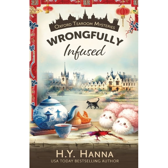 Oxford Tearoom Mysteries Wrongfully Infused, Book 11, (Paperback)