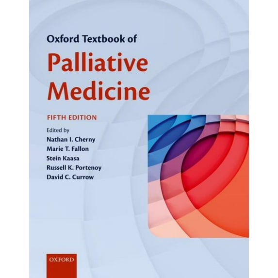 Oxford Textbook of Palliative Medicine