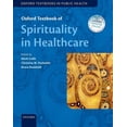 thumbnail image 1 of Oxford Textbook of Spirituality in Healthcare (Hardcover) by Mark Cobb, Christina Puchalski, Bruce Rumbold, 1 of 9