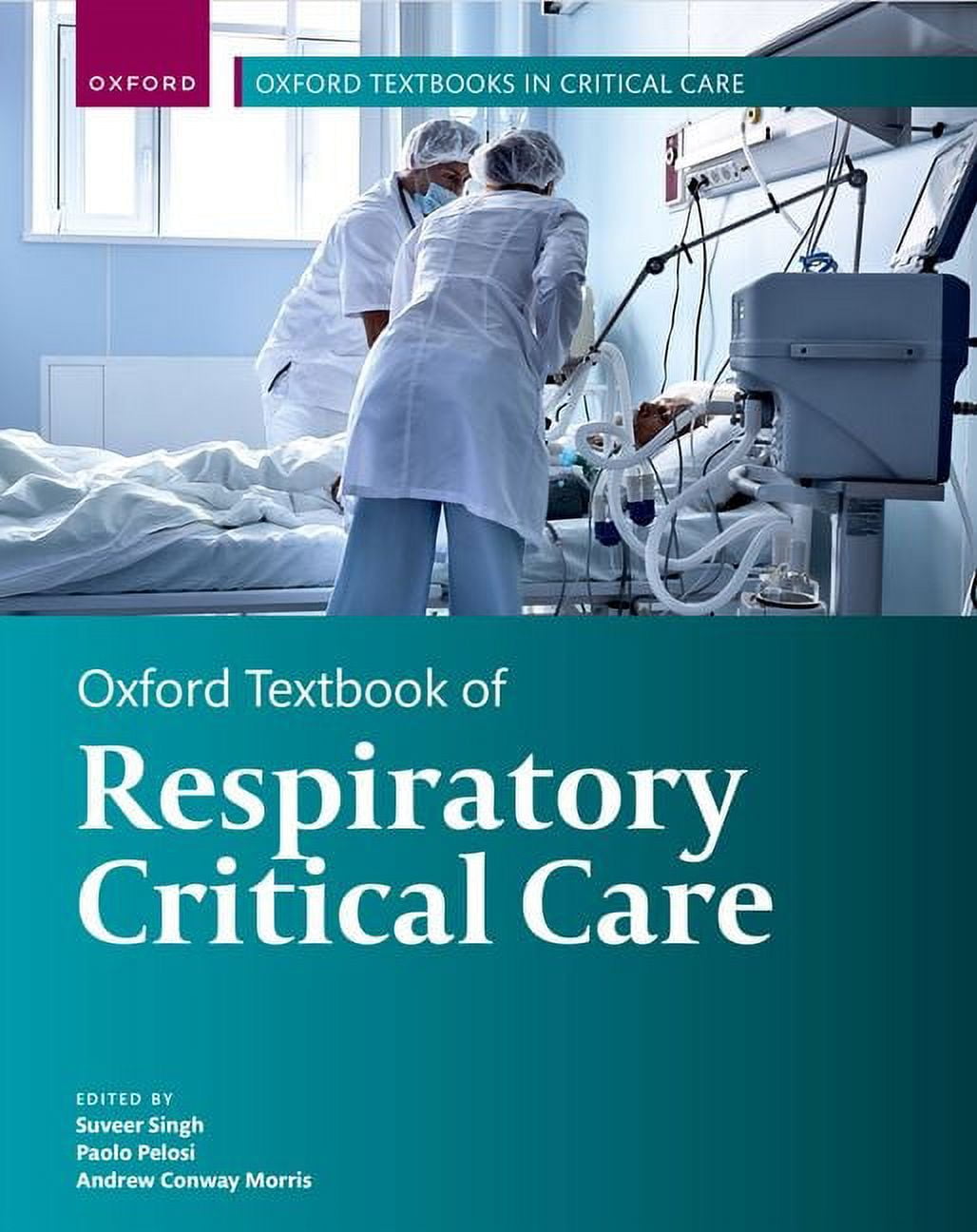 Oxford Textbooks in Critical Care: Oxford Textbook of Respiratory Critical  Care (Hardcover)