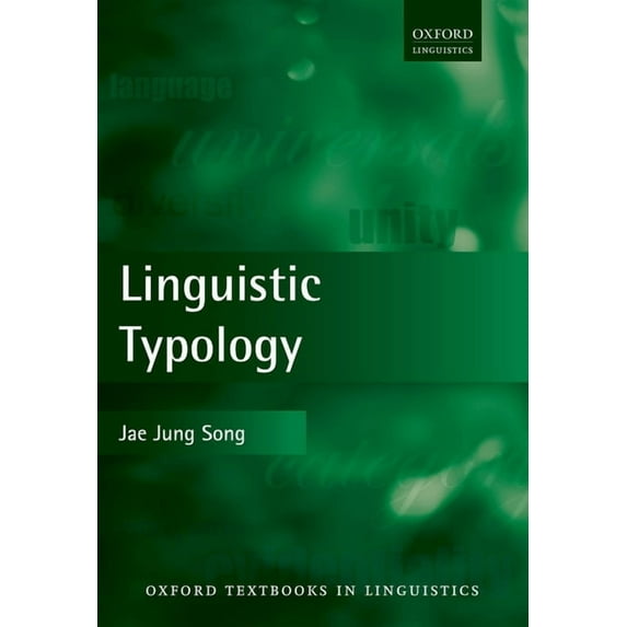 Oxford Textbooks in Linguistics Linguistic Typology, (Hardcover)