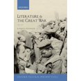 thumbnail image 1 of Oxford Textual Perspectives Literature and the Great War 1914-1918, (Paperback), 1 of 8