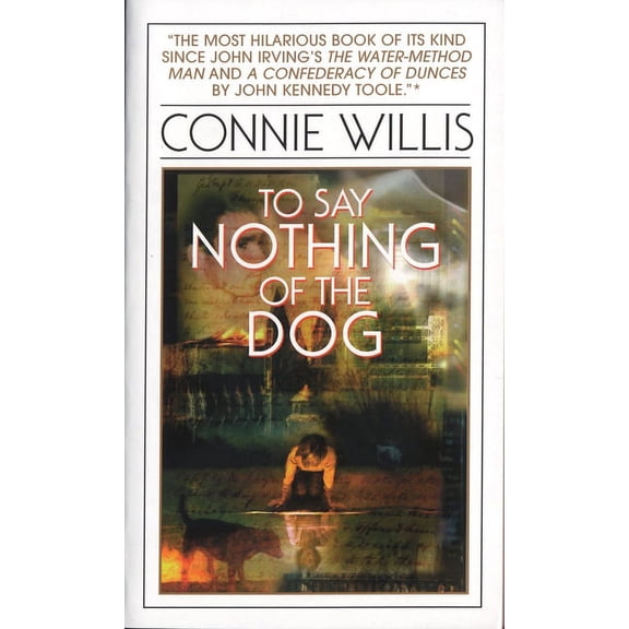 Oxford Time Travel To Say Nothing of the Dog: Or How We Found the Bishop's Bird Stump at Last, (Paperback)