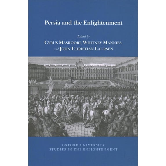 Pre-Owned Oxford University Studies in the Enlightenment: Persia and the Enlightenment (Paperback)