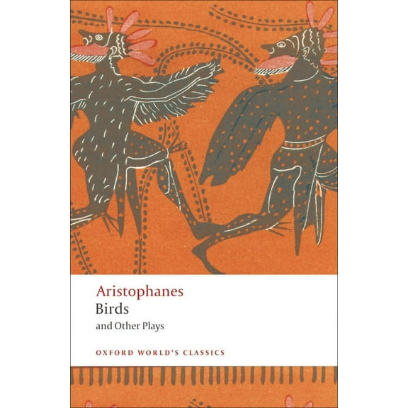 Oxford World's Classics Birds and Other Plays, (Paperback)