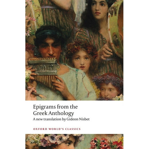 Oxford World's Classics Epigrams from the Greek Anthology, (Paperback)