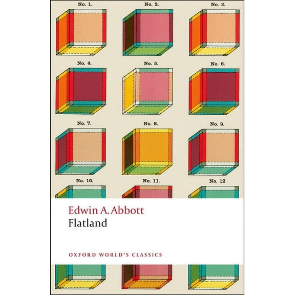 Oxford World's Classics Flatland: A Romance of Many Dimensions, (Paperback)