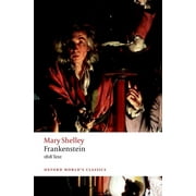 Oxford Worlds Classics Frankenstein Or `The Modern Prometheus The 1818 Text, Paperback