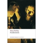 Oxford World's Classics: Frankenstein: Or the Modern Prometheus (Paperback)