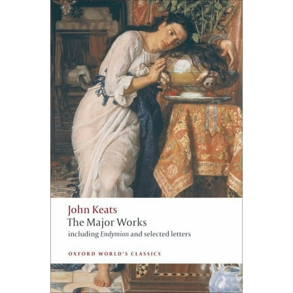 Oxford World's Classics John Keats: The Major Works, (Paperback)