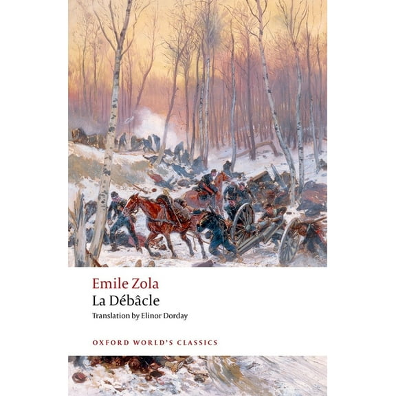 Oxford World's Classics La Debacle, (Paperback)
