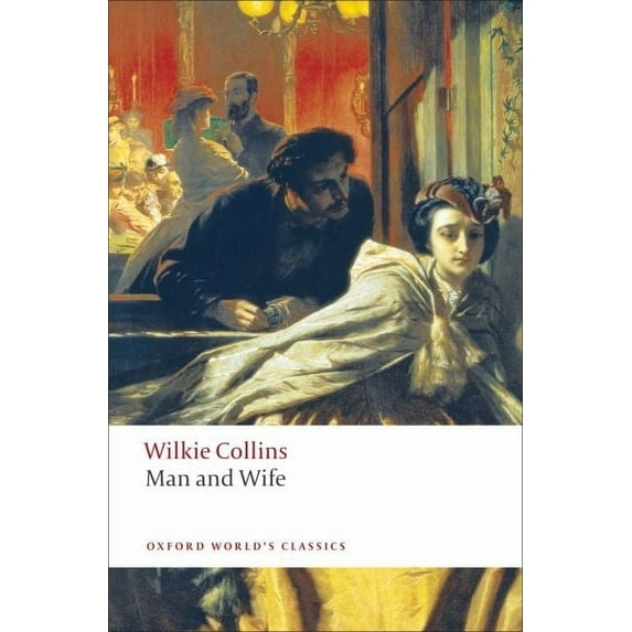 Oxford World's Classics Man and Wife, (Paperback)